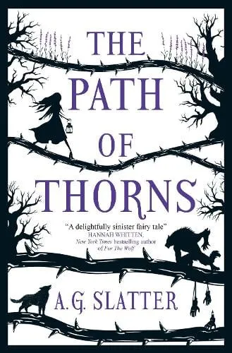 A.G. Slatter The Path of Thorns