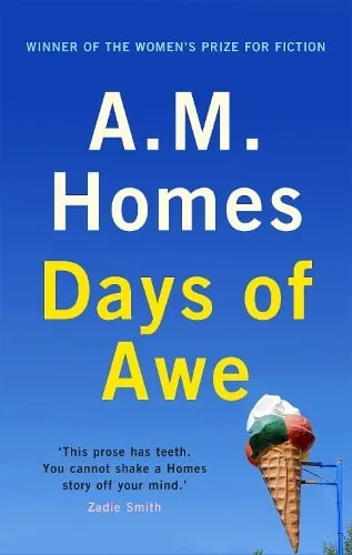 A.M. Homes Days of Awe