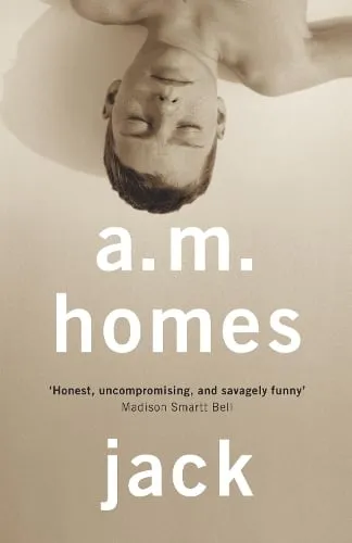 A.M. Homes Jack