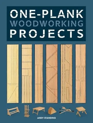 A Standing One–Plank Woodworking Projects