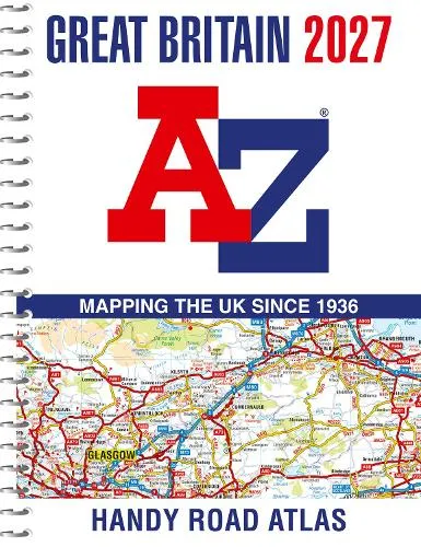 A-Z Maps A -Z Great Britain Handy Road Atlas 2027 (A5 Spiral)