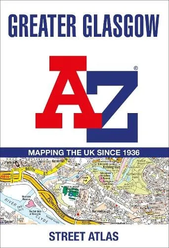 A-Z Maps Greater Glasgow A-Z Street Atlas