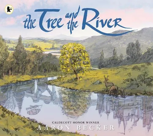 Aaron Becker The Tree and the River