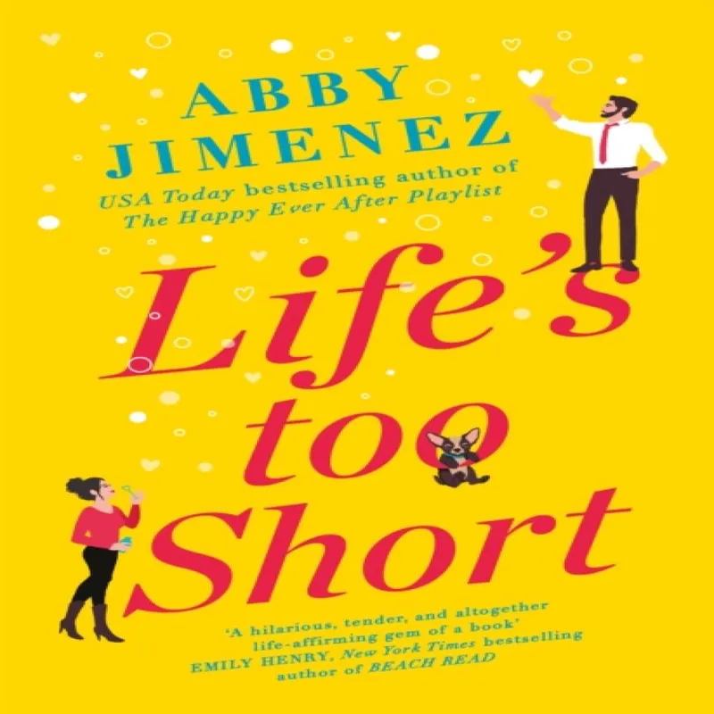 Abby Jimenez Life's Too Short