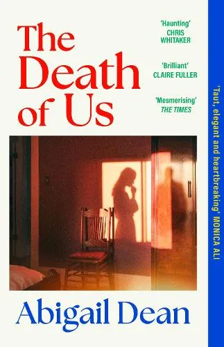 Abigail Dean The Death of Us