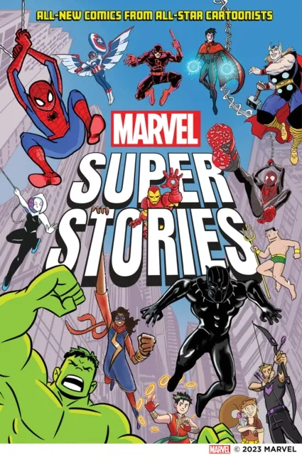 Abrams Marvel Super Stories : All- Comics From All-Star Cartoonists