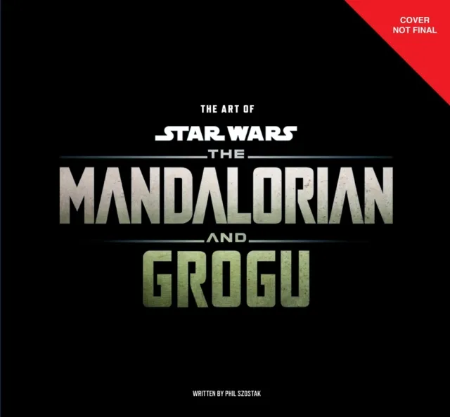 Abrams The Art Of Star Wars: The Mandalorian And Grogu