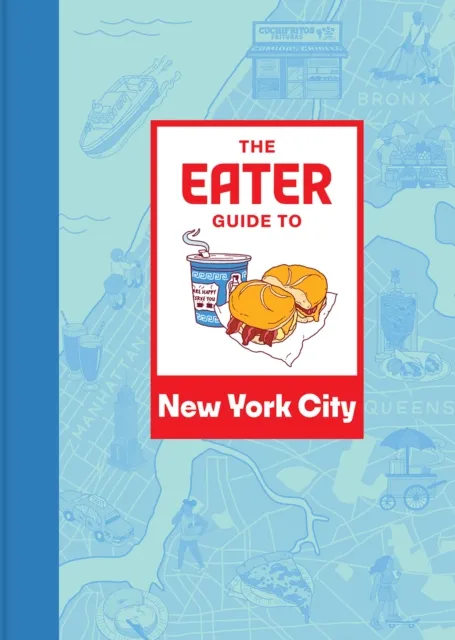 Abrams The Eater Guide To York City