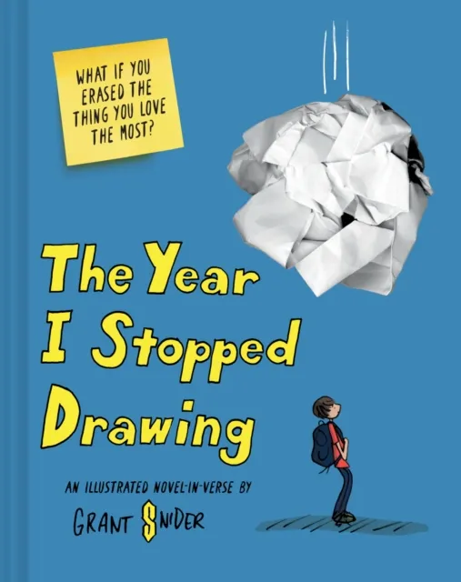 Abrams The Year I Stopped Drawing : An Illustrated Novel-In-Verse