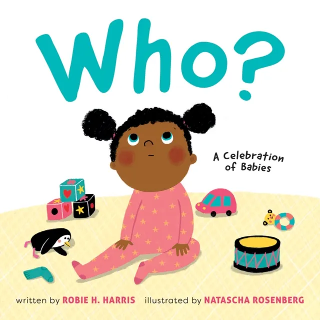 Abrams Who? : A Celebration Of Babies