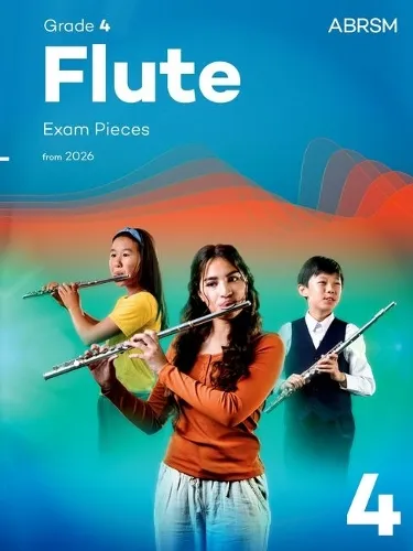 Flute Exam Pieces from 2026, Abrsm Grade 4