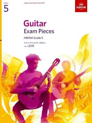 Guitar Exam Pieces from 2019, Abrsm Grade 5