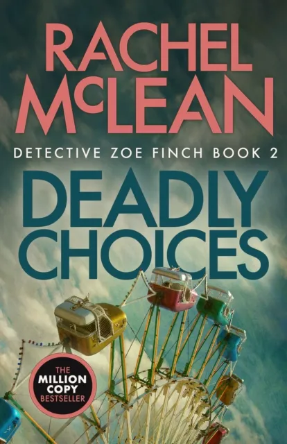 Rachel McLean Deadly Choices