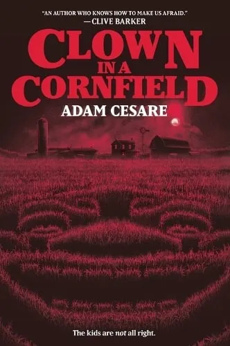 Adam Cesare Clown in a Cornfield