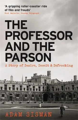 Adam Sisman The Professor and the Parson