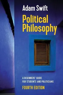 Adam Swift Political Philosophy