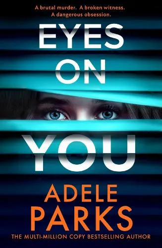 Adele Parks Eyes on You