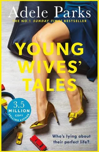 Adele Parks Young Wives' Tales