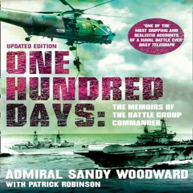 Admiral Sandy Woodward One Hundred Days Paperback Book Multicolor