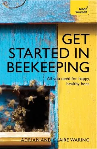 Adrian Waring Get Started in Beekeeping