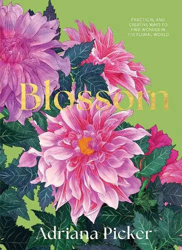 Adriana Picker Blossom