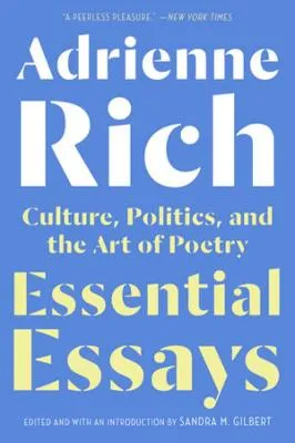 Adrienne Rich Essential Essays