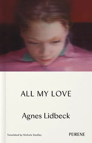 Agnes Lidbeck All My Love