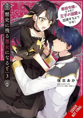 Akari Hoshi I’ll Become a Villainess Who Goes Down in History, Vol. 3