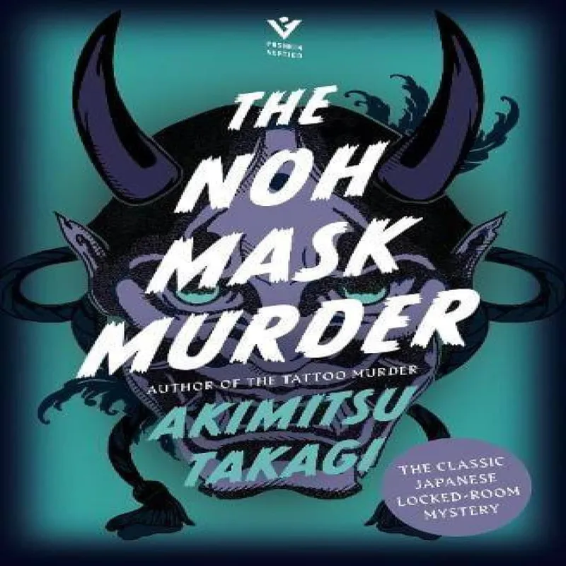 Pushkin Press The Noh Mask Murder