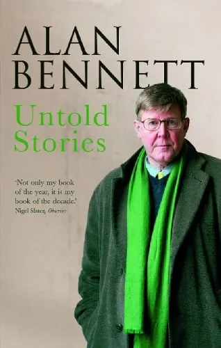Alan Bennett Untold Stories