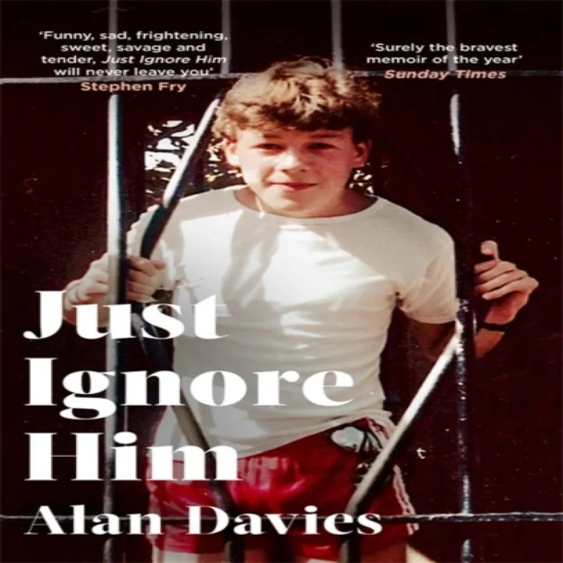 Alan Davies Just Ignore Him : A Bbc Two Between the Covers book club pick Multicolor