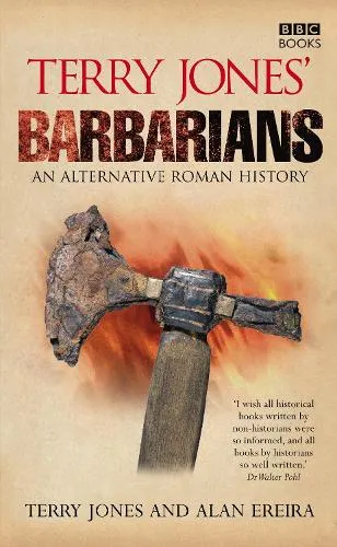 Alan Ereira Terry Jones' Barbarians