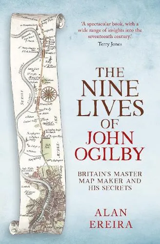 Alan Ereira The Nine Lives of John Ogilby