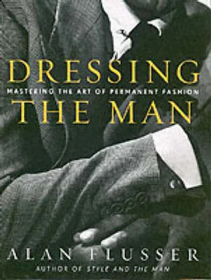 Alan Flusser Dressing the Man