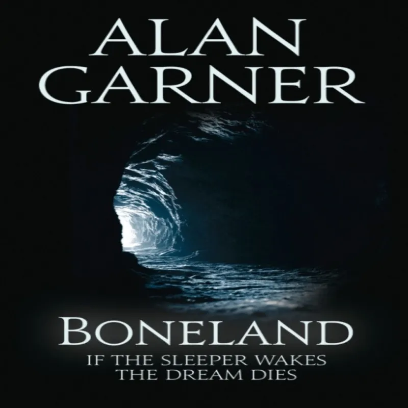 Alan Garner Boneland