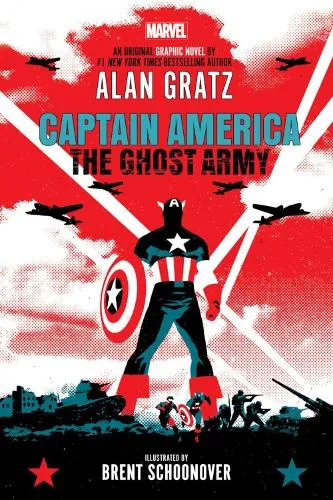 Alan Gratz Captain America: The Ghost Army