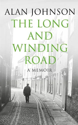 Alan Johnson The Long and Winding Road