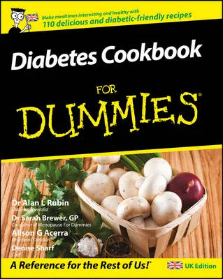 Alan L. Rubin Diabetes Cookbook For Dummies, UK Edition