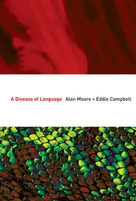Alan Moore A Disease of Language
