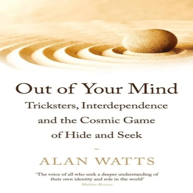 Alan Watts Out of Your Mind