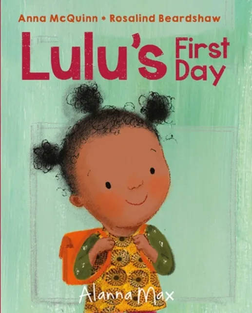 Alanna Max Lulu'S First Day