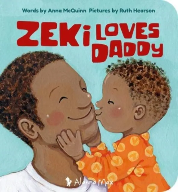 Alanna Max Zeki Loves Daddy
