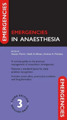 Alastair Martin Emergencies in Anaesthesia