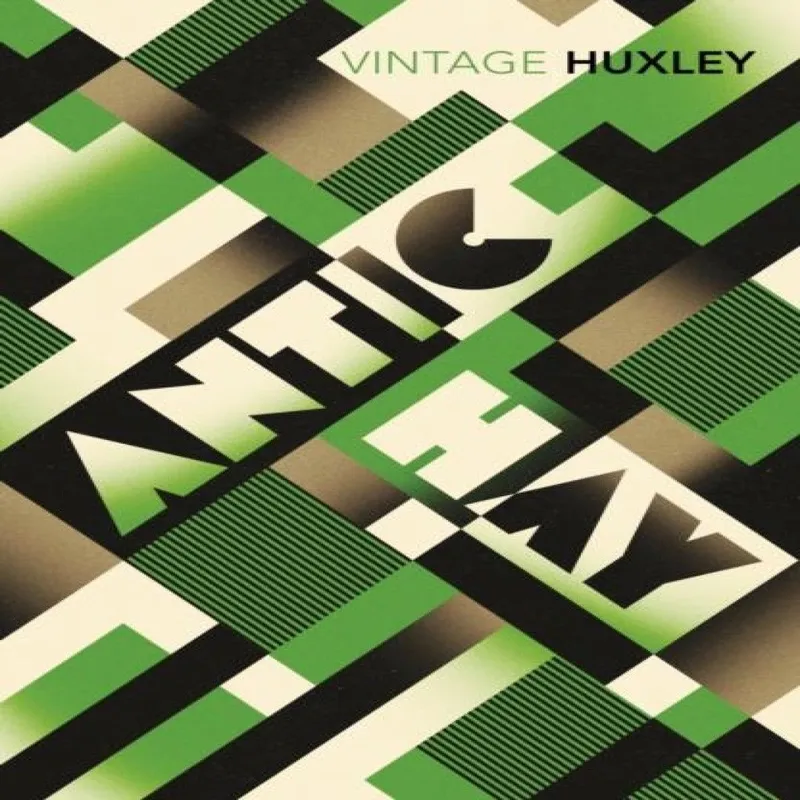 Aldous Huxley Antic Hay