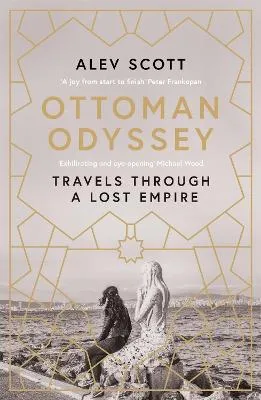 Alev Scott Ottoman Odyssey