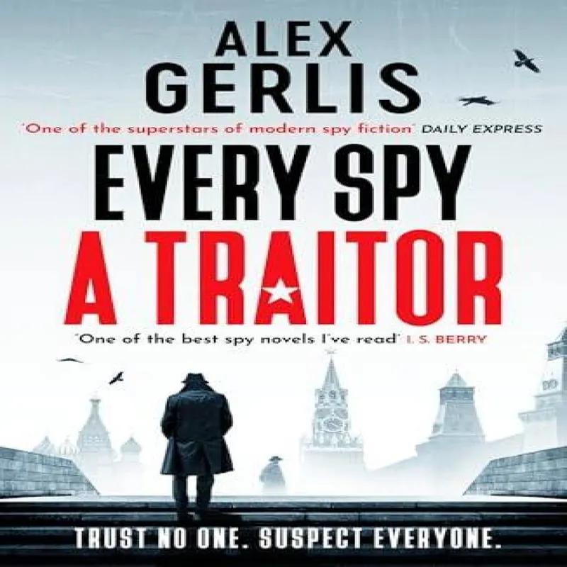 Alex Gerlis Every Spy a Traitor Paperback Book Multicolor