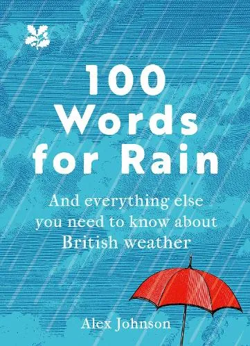 Alex Johnson 100 Words for Rain