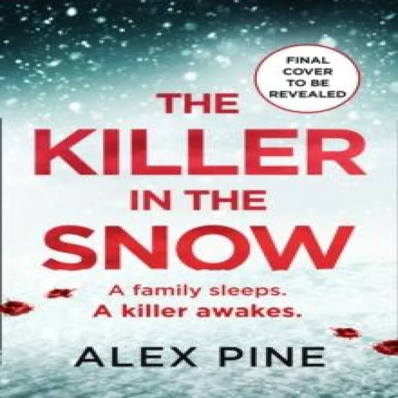 Alex Pine The Killer in the Snow