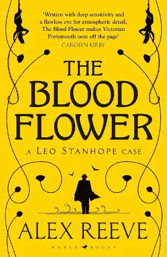 Alex Reeve The Blood Flower