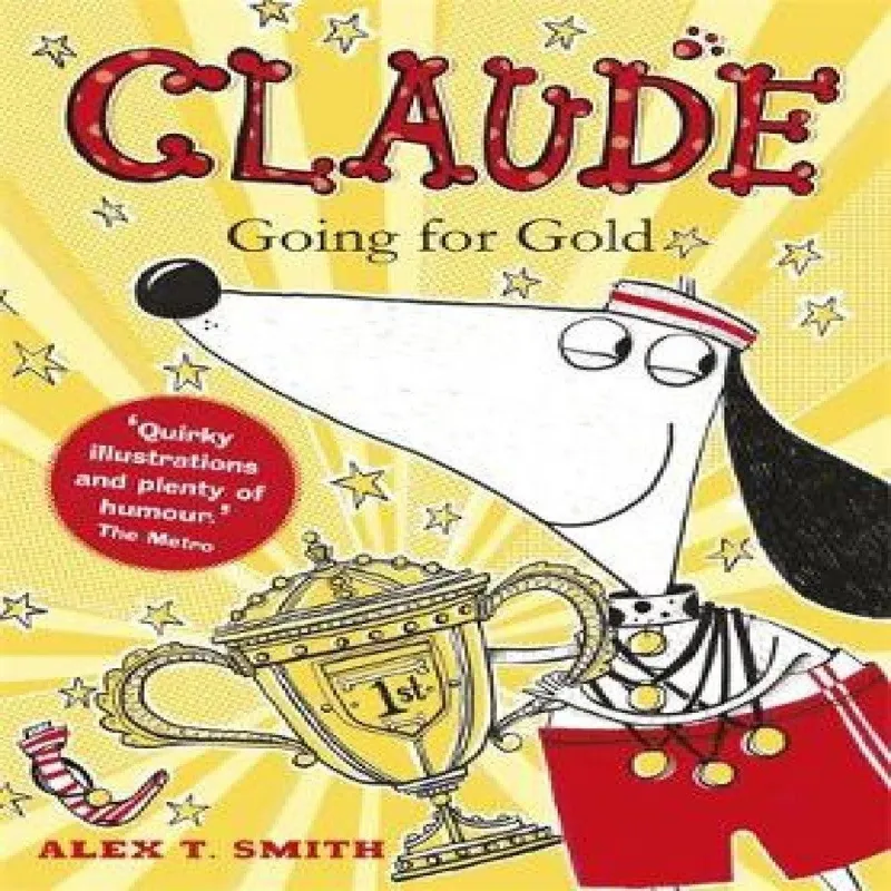 Alex T. Smith Claude Going for Gold Paperback Book Multicolor